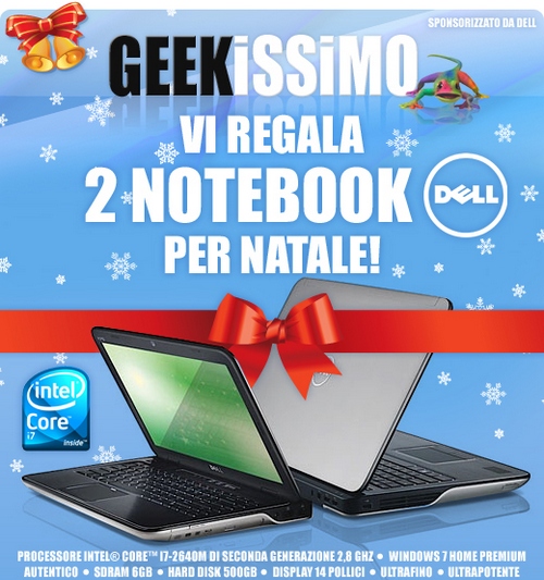 Geekissimo e DELL ti regalano 2 super notebook per natale