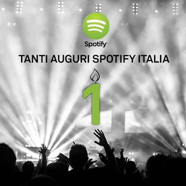 Spotify Italia festeggia il suo primo compleanno